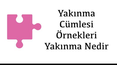 Yakınma Cümlesi Örnekleri Yakınma Nedir