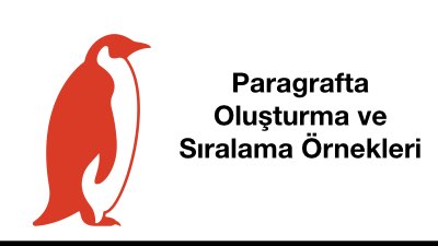 Paragraf Oluşturma ve Sıralama Örnekleri